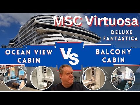 Choose Your Cabin on MSC Virtuosa! Deluxe Ocean View Vs Deluxe Balcony