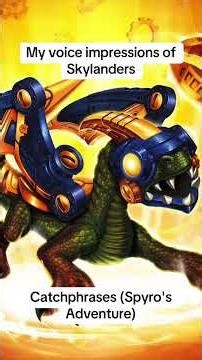 Skylanders Voice Impressions - Catchphrases (Spyro's Adventure) #voiceimpression #skylanders