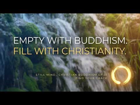 Empty Hands, Full Grace | 5-Minute Christian Buddhist Meditation (EP.01)