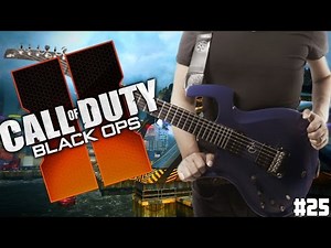 Playing Guitar on Black Ops 2 Ep. 25 - You're Fake!