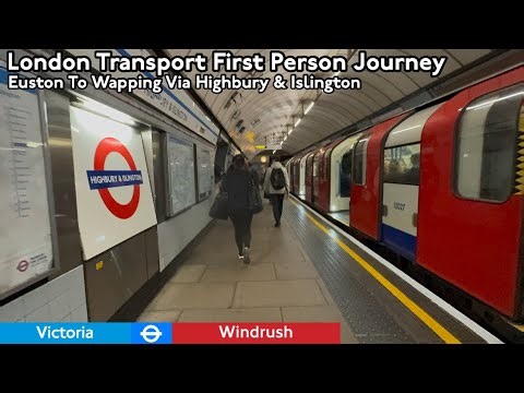 London Underground Victoria Line & Windrush Line Journey: Euston To Wapping Via Highbury & Islington