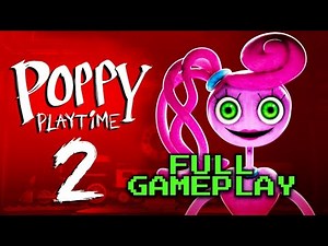 Poppy Playtime : Chapter 2 | FULL Walkthrough | Escape Gamer