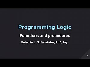 Programming Logic 08 Functions and Procedures