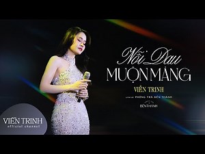 Nỗi Đau Muộn Màng - VIỄN TRINH | St: Ngô Thuỵ Miên live at Bến Thành
