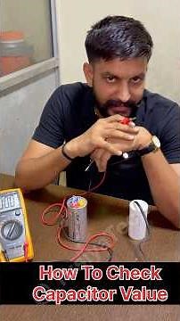How To Check Capacitor Value In Multimeter
