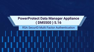 Authentification multifacteur de l’appliance PowerProtect Data Manager avec RSA SecureID