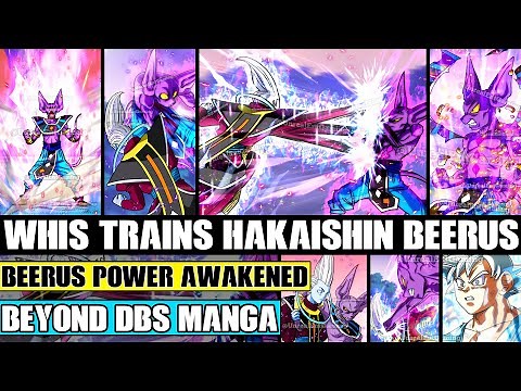 Beyond Dragon Ball Super Whis Trains Hakaishin Beerus! Full Power Beerus Awakened In Battle