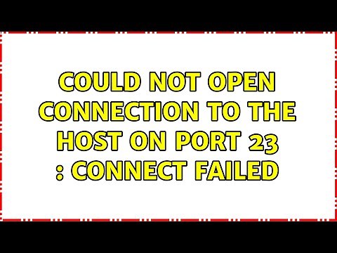 Telnet: Could not open connection to the host on port 23 : connect failed (2 Solutions!!)