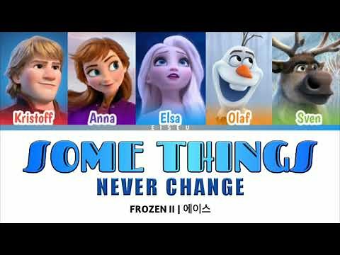Some Things Never Change Lyrics — Frozen II