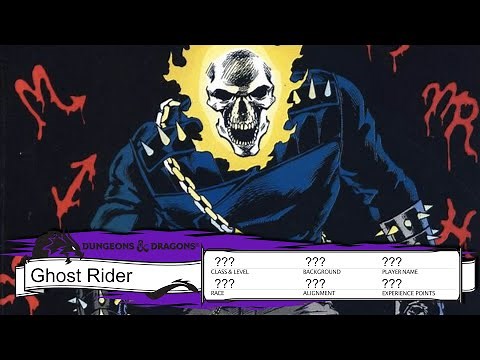 Building Ghost Rider as a D&D Character