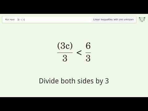 3c less than 6 - Solve linear inequalities with one unknown