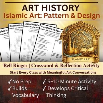Art History Bell Ringer: Middle Ages: Islamic Art Crossword & Reflection