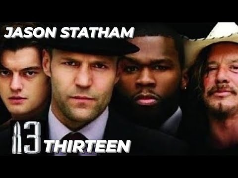 Jason Statham In THIRTEEN - Hollywood English Movie | Mickey Rourke | Blockbuster Full Action Movie