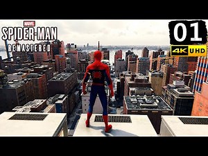 Spider-Man Remastered Gameplay Walkthrough Part 1 - PC 4K 60FPS No Commentary