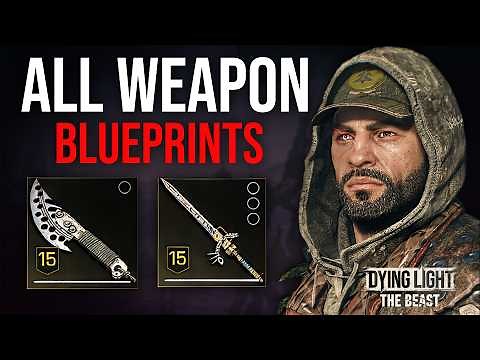 Dying Light: The Beast All Weapon Blueprint Locations | Part 1