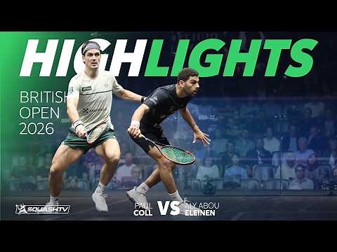 🇳🇿 Coll v Eleinen 🇪🇬 | British Open 2026 | QUARTER FINAL HIGHLIGHTS