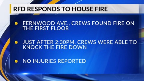 RFD responds to house fire on Fernwood Avenue