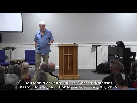 His Life Is Your Guide (Sermon - 7/13/2025) Pastor Bob Joyce - Household of Faith - Benton, Arkansas