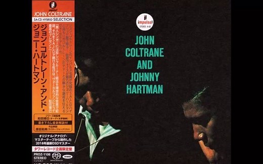 【爵士专辑】约翰·柯川 John Coltrane And Johnny Hartman Full Album (1963)