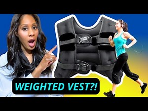 WEIGHTED VESTS: What Are Benefits vs Risks? What Weight Should Your Vest Be? A Doctor Explains