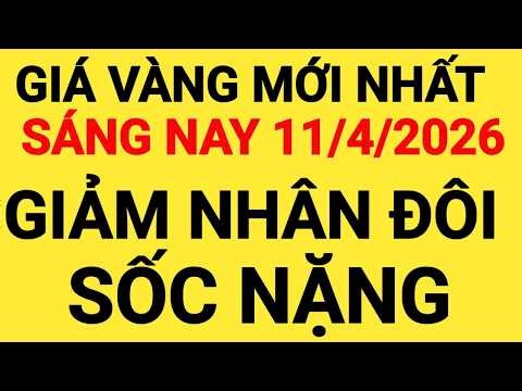 Giá vàng sáng hôm nay ngày 11/4/2026-giá vàng 9999 hôm nay-giá vàng 9999-giá vàng-9999-24k