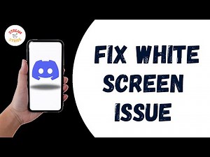 How To Fix Discord White Screen Issue