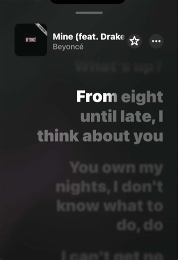 Part 572] Mine - Beyoncé feat Drake #fyp #beyonce #drake #mine #lyrics | mine beyonce ft drake
