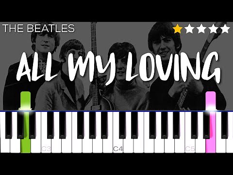 The Beatles - All My Loving | EASY Piano Tutorial