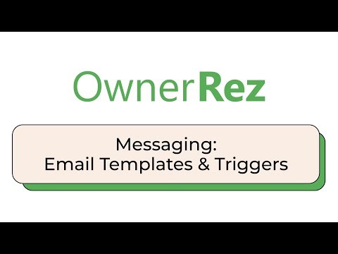 Messaging - Email Templates and Triggers
