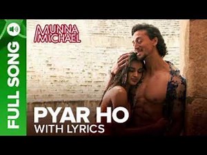 Pyar Ho - Full audio Song | Munna Michael | Tiger Shroff & Nidhhi Agerwal | Vishal & Sunidhi
