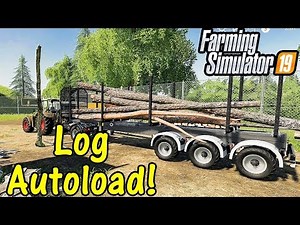 Let's Play Farming Simulator 19 #41: Log Autoload!