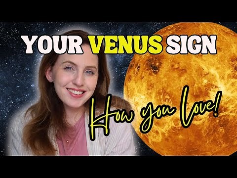 Venus Through All 12 Signs | How You Love & Attract!