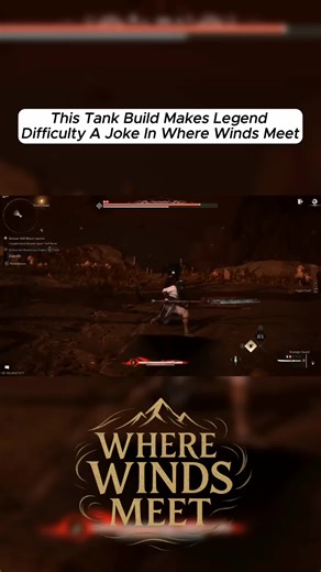 This Tank Build Makes Legend Difficulty a Joke in Where Winds Meet #WhereWindsMeet #TankBuild #LegendDifficulty #RPGBuilds #GamingTips