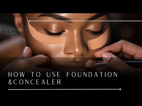 How to use Foundation & Concealer || Detailed for beginners