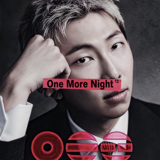 One More Night: Kim Namjoon BTS Edit