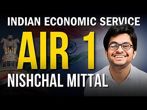UPSC IES Topper Interview | AIR 1 NISHCHAL MITTAL | Success Story | Ecoholics