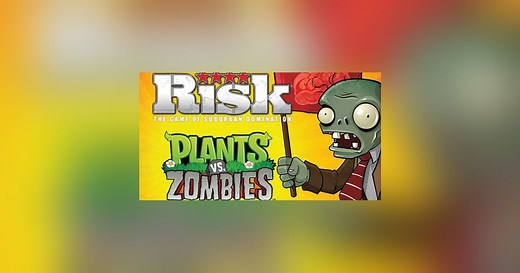 Risk: Plants vs. Zombies