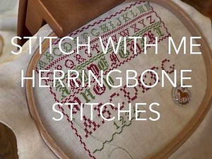 Flosstube Extra! Stitch With Me Herringbone Stitches