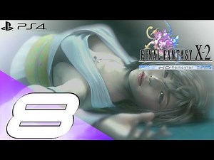 Final Fantasy X-2 HD Remaster PS4 - Walkthrough Part 8 - Chapter 1 Complete