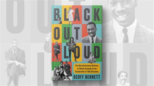 Geoff Bennett explores Black comedy's history and cultural impact in 'Black Out Loud' - NewsBreak