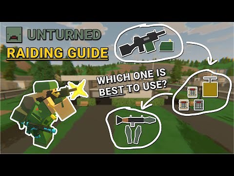 Raiding Guide - Unturned Tutorial