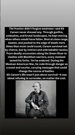 Kit Carson: The Man Who Wouldn’t Fall
