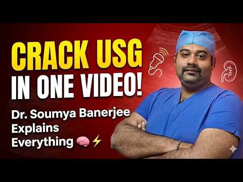 "Why 90% Students Get USG WRONG! USG Highest Yield Points | NEET PG / FMGE 🏆 | Dr. Soumya Banerjee"