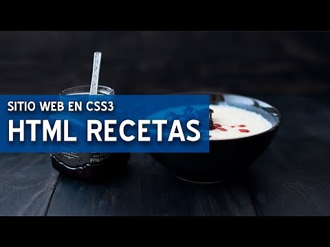 #17 Sitio web con CSS3 | HTML de Recetas