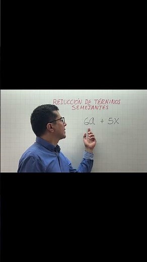 EJEMPLO FÁCIL 5 😉 Reducción de Términos Semejantes