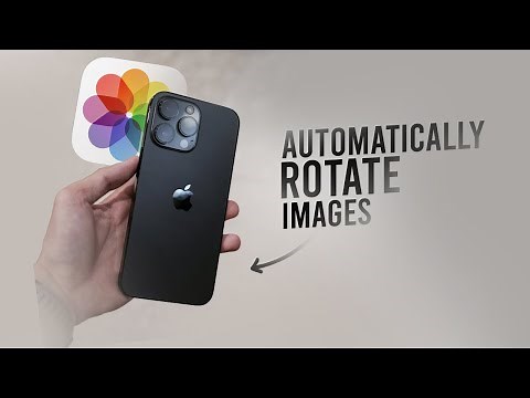 How to Make iPhone Automatically Rotate Picture on iPhone (tutorial)