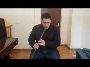 The sound of the Armenian Blul - Made by Master Galstyan