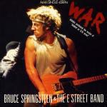 Bruce Springsteen & The E Street Band - War