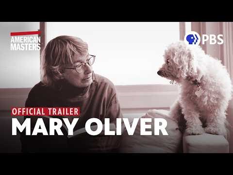Mary Oliver: Saved by the Beauty of the World | Official Trailer | American Masters | PBS