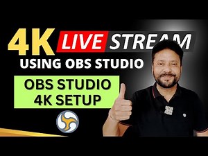 How To Live Stream In 4K Quality on YouTube | Best OBS Studio Setting For 4K Live Stream On Youtube